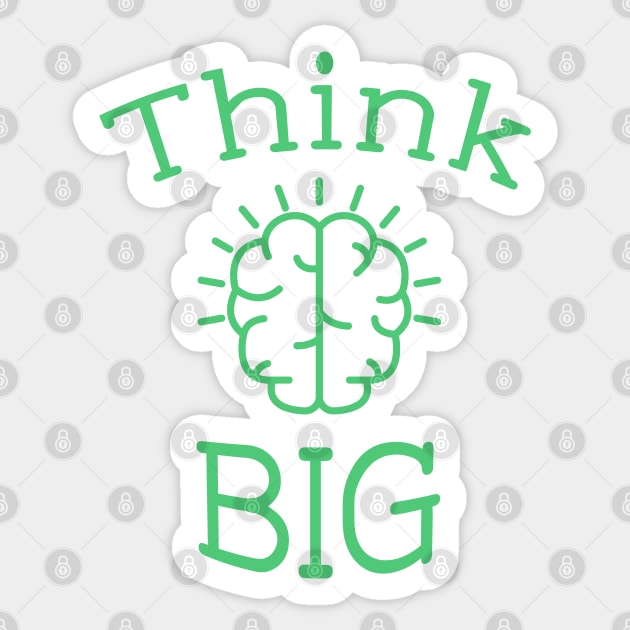Think big Sticker by Roqson